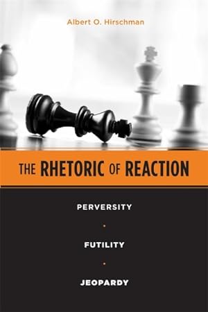 Imagen del vendedor de Rhetoric of Reaction : Perversity, Futility, Jeopardy a la venta por GreatBookPricesUK