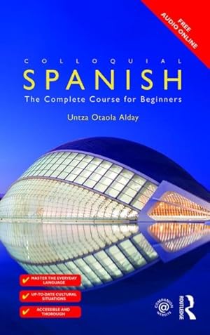 Seller image for Colloquial Spanish : The Complete Course for Beginners for sale by GreatBookPricesUK