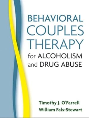 Seller image for Behavioral Couples Therapy for Alcoholism And Drug Abuse for sale by GreatBookPricesUK