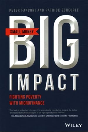 Image du vendeur pour Small Money - Big Impact : Fighting Poverty with Microfinance mis en vente par GreatBookPricesUK