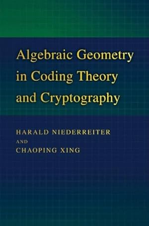 Imagen del vendedor de Algebraic Geometry in Coding Theory and Cryptography a la venta por GreatBookPricesUK