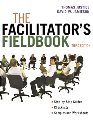 Seller image for Facilitator's Fieldbook : Step-by-step Guides Checklists and Worksheets for sale by GreatBookPricesUK