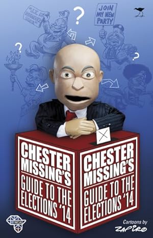 Imagen del vendedor de Chester Missing's Guide to the Elections '14 a la venta por GreatBookPricesUK