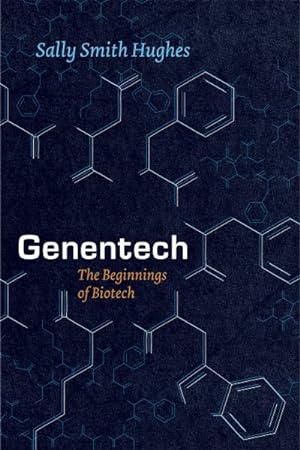 Immagine del venditore per Genentech : The Beginnings of Biotech venduto da GreatBookPricesUK
