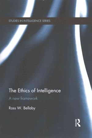 Seller image for Ethics of Intelligence : A New Framework for sale by GreatBookPricesUK