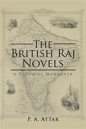 Immagine del venditore per British Raj Novels : A Colonial Hangover venduto da GreatBookPricesUK