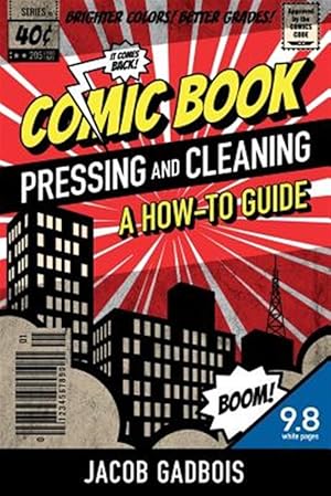 Bild des Verk�ufers f�r Comic Book Pressing and Cleaning: A How-To Guide zum Verkauf von GreatBookPricesUK