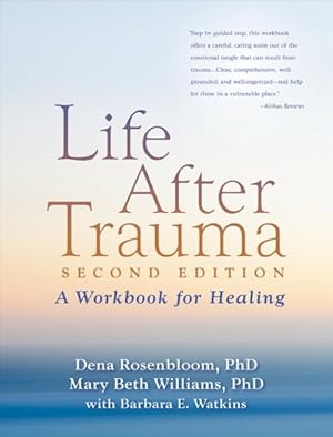 Immagine del venditore per Life After Trauma : A Workbook for Healing venduto da GreatBookPricesUK