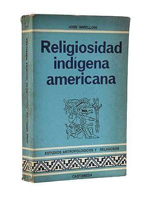 Seller image for RELIGIOSIDAD INDGENA AMERICANA for sale by Librera Monogatari