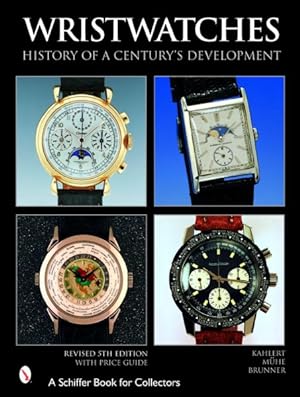 Bild des Verkufers fr Wristwatches : History Of A Century's Development zum Verkauf von GreatBookPricesUK