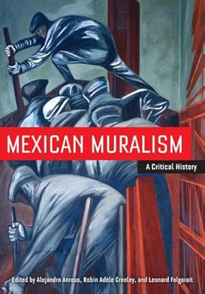 Seller image for Mexican Muralism : A Critical History for sale by GreatBookPricesUK