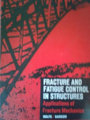 Immagine del venditore per Fracture and Fatigue Control in Structures: Applications of Fracture Mechanics venduto da hcmBOOKS