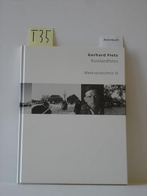 Bild des Verkufers fr Russlandfotos. Werkverzeichnis III. Schriften des Freundeskreises Gerhard Fietz e.V. zum Verkauf von Schuebula
