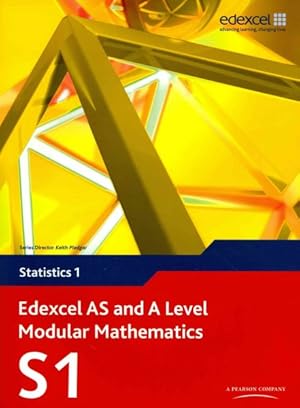 Seller image for Edexcel AS and A Level Modular Mathematics Statistics 1 for sale by GreatBookPricesUK