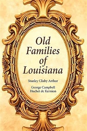 Image du vendeur pour Old Families of Louisiana mis en vente par GreatBookPricesUK