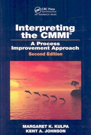 Imagen del vendedor de Interpreting the CMMI : A Process Improvement Approach a la venta por GreatBookPricesUK