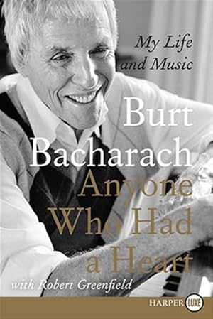 Seller image for Anyone Who Had a Heart : My Life and Music for sale by GreatBookPricesUK