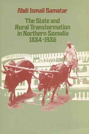 Bild des Verkufers fr State and Rural Transformation in Northern Somalia, 1884-1986 zum Verkauf von GreatBookPricesUK