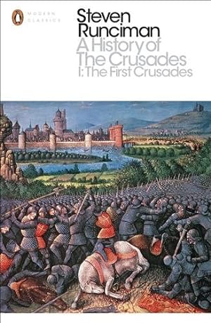 Imagen del vendedor de History of the Crusades I : The First Crusade and the Foundation of the Kingdom of Jerusalem a la venta por GreatBookPricesUK