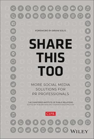 Immagine del venditore per Share This Too : More Social Media Solutions for PR Professionals venduto da GreatBookPricesUK