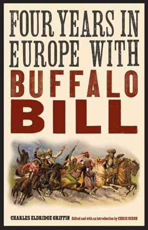 Seller image for Four Years in Europe With Buffalo Bill for sale by GreatBookPricesUK