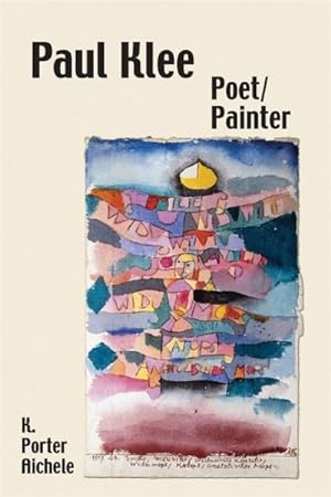 Imagen del vendedor de Paul Klee, Poet/Painter a la venta por GreatBookPricesUK