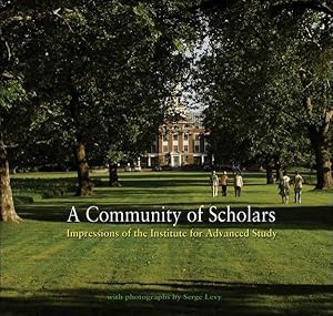 Seller image for Community of Scholars : Impressions of the Institute for Advanced Study for sale by GreatBookPricesUK