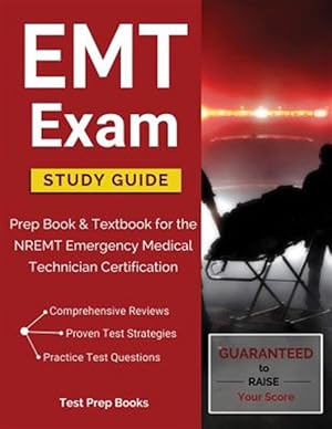 Bild des Verkufers fr EMT Exam Study Guide: Prep Book & Textbook for the Nremt Emergency Medical Technician Certification zum Verkauf von GreatBookPricesUK
