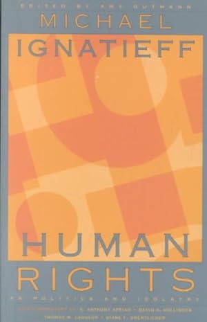 Seller image for Human Rights As Politics and Idolatry for sale by GreatBookPricesUK