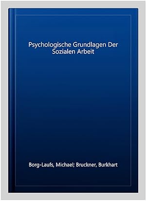 Immagine del venditore per Psychologische Grundlagen Der Sozialen Arbeit -Language: german venduto da GreatBookPricesUK