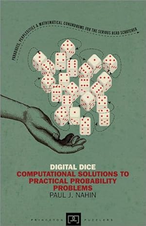 Imagen del vendedor de Digital Dice : Computational Solutions to Practical Probability Problems a la venta por GreatBookPricesUK