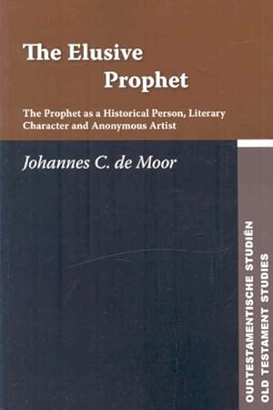 Bild des Verkufers fr Elusive Prophet : The Prophet As a Historical Person, Literary Character, and Anonymous Artist zum Verkauf von GreatBookPricesUK