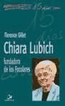 Chiara Lubich : fundadora de los focolares