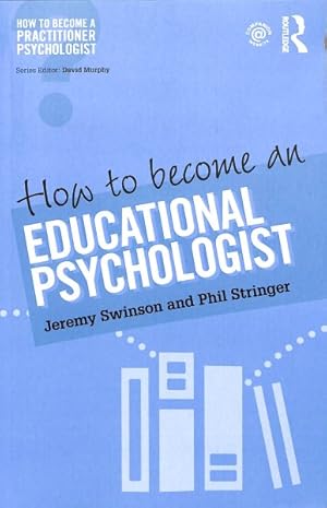 Immagine del venditore per How to Become an Educational Psychologist venduto da GreatBookPricesUK