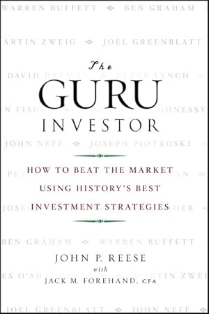 Image du vendeur pour Guru Investor : How to Beat the Market Using History's Best Investment Strategies mis en vente par GreatBookPricesUK