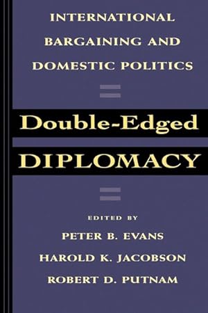 Immagine del venditore per Double-Edged Diplomacy : International Bargaining and Domestic Politics venduto da GreatBookPricesUK