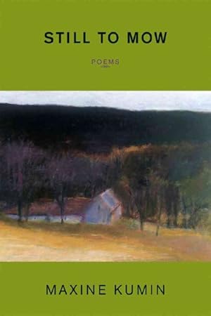 Seller image for Still to Mow : Poems for sale by GreatBookPricesUK