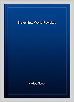 Imagen del vendedor de Brave New World Revisited a la venta por GreatBookPricesUK