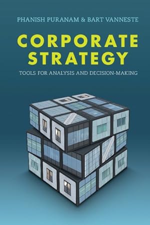 Image du vendeur pour Corporate Strategy : Tools for Analysis and Decision-Making mis en vente par GreatBookPricesUK