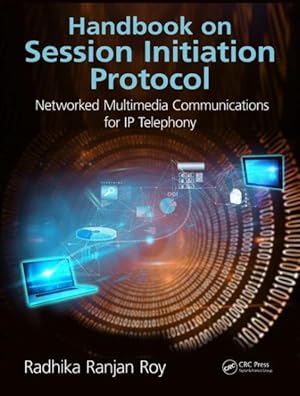 Image du vendeur pour Handbook on Session Initiation Protocol : Networked Multimedia Communications for IP Telephony mis en vente par GreatBookPricesUK