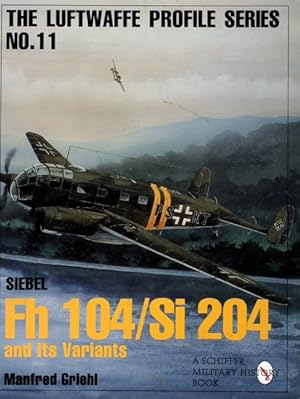 Seller image for Siebel Fh 104/Si 204 : And License Variants for sale by GreatBookPricesUK