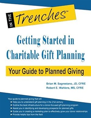 Immagine del venditore per Getting Started in Charitable Gift Planning: Your Guide to Planned Giving venduto da GreatBookPricesUK