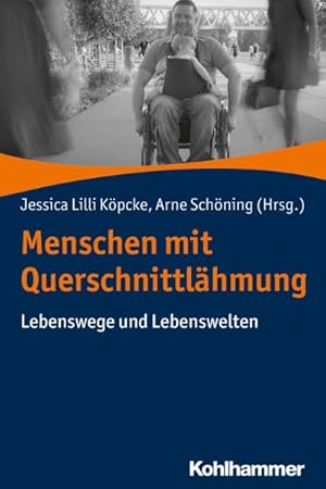 Seller image for Menschen Mit Querschnittlahmung : Lebenswege Und Lebenswelten -Language: german for sale by GreatBookPricesUK