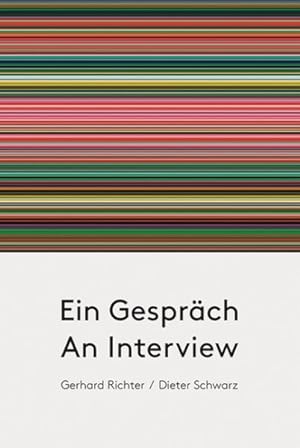 Seller image for Gerhard Richter / Dieter Schwarz : Ein gesprach / An Interview for sale by GreatBookPricesUK