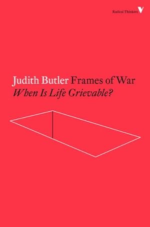 Imagen del vendedor de Frames of War : When Is Life Grievable? a la venta por GreatBookPricesUK