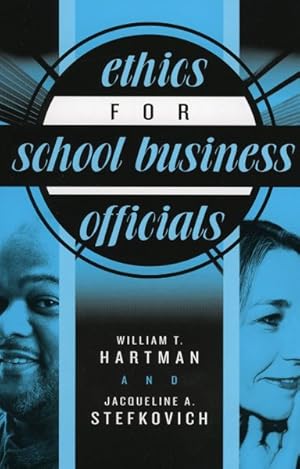 Image du vendeur pour Ethics For School Business Officials mis en vente par GreatBookPricesUK