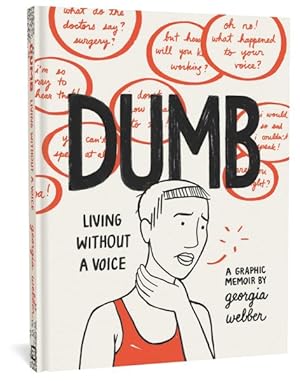 Imagen del vendedor de Dumb : Living Without a Voice a la venta por GreatBookPricesUK