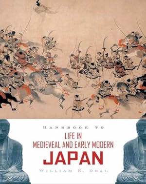 Seller image for Handbook to Life in Medieval and Early Modern Japan for sale by GreatBookPricesUK