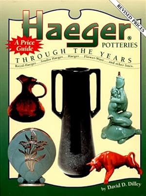 Imagen del vendedor de Haeger Potteries : Through the Years a la venta por GreatBookPricesUK