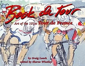 Seller image for Book de Tour : Art of the 101st Tour de France for sale by GreatBookPricesUK